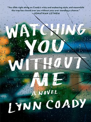 cover image of Watching You Without Me